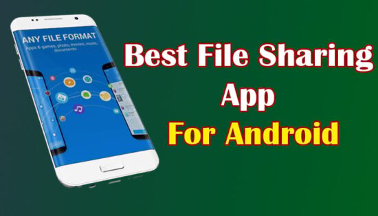 Best File Sharing App For Android